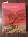 American Literature: The Makers and the Making Volume II: 1861 to the Present American Literature: The Makers and the Making Volume II: 1861 to the Present