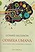 Odiseea umană. De la viaţa în copaci la întelegerea cosmosului