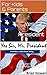 Yes Sir, Mr. President: A C...