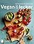 Vegan & Lecker by Dunja Gulin