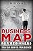 Business Map for Beginners by Andy Kafman