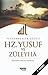 Peygamberler Güzeli Hz.Yusuf ve Züleyha