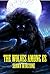 The Wolves Among Us