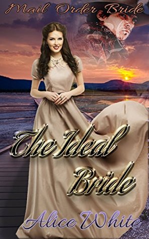 The Ideal Bride (Kindle Edition)