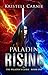 Paladin Rising by Kristell Carnie