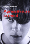 Agressiivsuse astmed