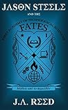 Jason Steele and the FATES Jason Steele and the FATES