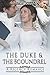 The Duke and the Scoundrel: A Regency Romance (The Elizabeth and Rowland Romance Book 2)