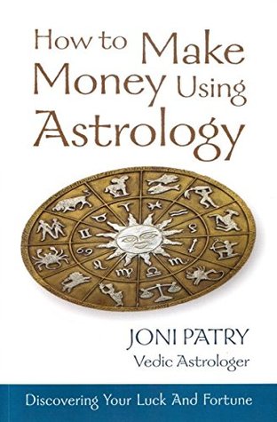 How to Make Money Using Astrology (Paperback)