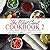 The West Coast Cookbook 2: Real West Coast Recipes for Authentic West Coast Cooking
