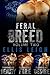 Feral Breed: Volume Two: Feral Breed Motorcycle Club