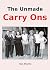 The Unmade Carry Ons