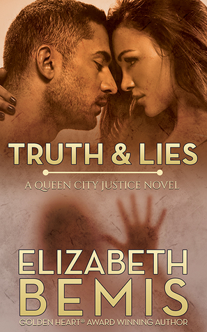Truth & Lies (Queen City Justice #1)