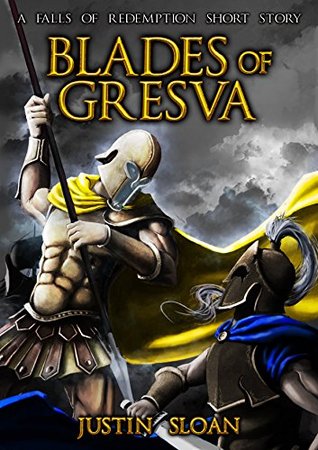 Blades of Gresva: A Companion Short (Falls of Redemption Book 0)