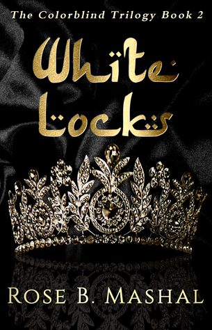 White Locks (Colorblind, #2)