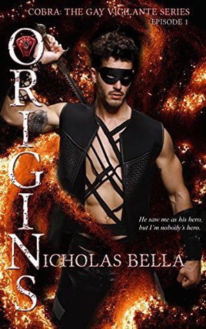 Origins (Cobra: The Gay Vigilante #1)