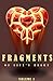 Fragments of Life's Heart by Laura “Munchkin” Lewis