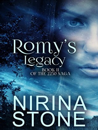 Romy's Legacy (2250 Saga, #2)