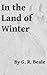 In the Land of Winter by G.R. Beale