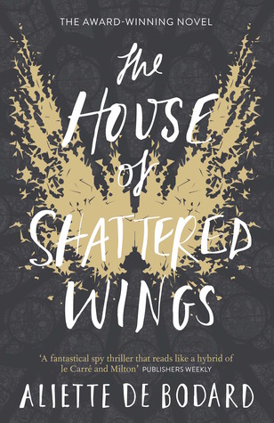 The House of Shattered Wings
