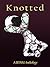 Knotted
