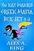 The Kat Makris Greek Mafia Box-Set 1-3 by Alex A. King