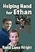 Helping Hand for Ethan