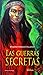 Las guerras secretas