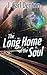 The Long Home of the Soul