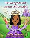 The Hair Adventures of Princess Lindsey Sidney