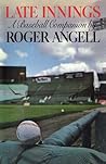Late Innings: A B...