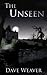 The Unseen