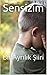 Sensizim by fevzi szgn