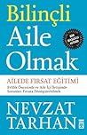 Bilinçli Aile Olmak Bilinçli Aile Olmak