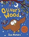 Olivers Wood by Sue Hendra Olivers Wood by Sue Hendra
