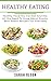 Healthy Eating: Healthy Foo...