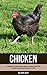 Chicken: A Children Pictures Book About Chicken With Fun Chicken Facts and Photos For Kids