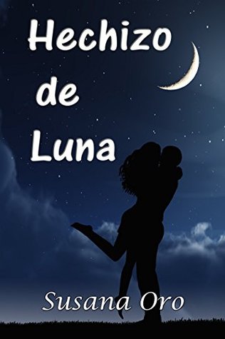 Hechizo de Luna (Serie Hechizo #1)
