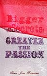 Bigger the Secrets by Laura Jane Hermanson