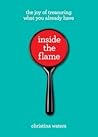 Inside the Flame by Christina Waters