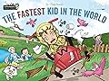 The Fastest Kid in the World