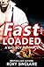 Fast and Loaded