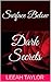 Dark Secrets (The Surface Below #1)