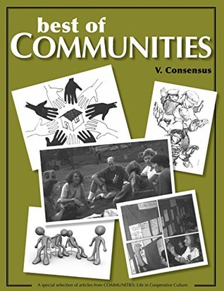 Best of Communities: V. Consensus (Kindle Edition)