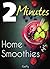 2 Minutes Home Smoothies by CookFry Publications