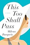 This Too Shall Pass by Milena Busquets