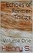 Echoes of Former Things: Vo...