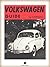 VOLKSWAGEN Guide: Service and Secrets of the World’ Most Talked-About Small Car (History of the Automobile)