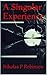 A Singular Experience: A Sh...
