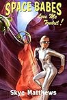 Love Me Tendril (Space Babes Book 3)